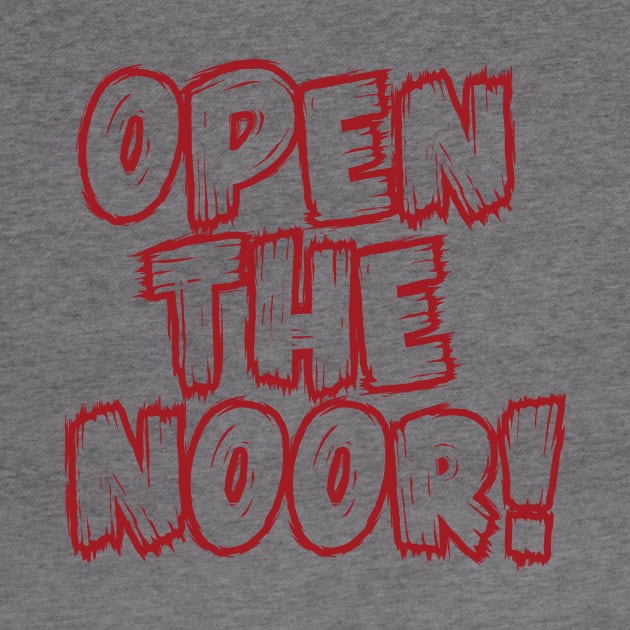 Open The Noor! by AwkwardTurtle